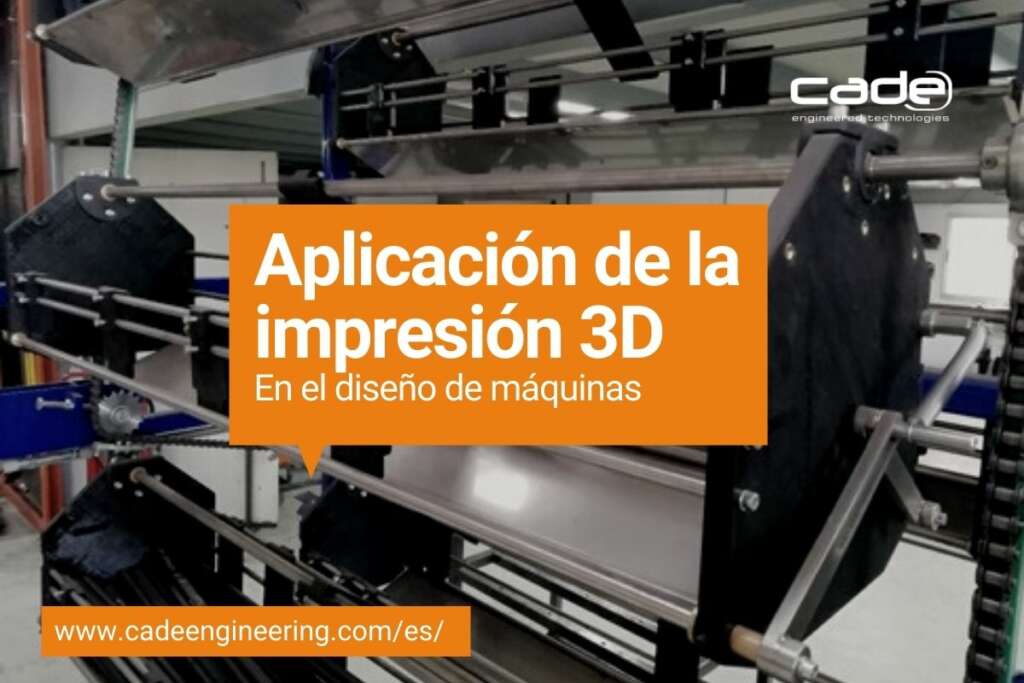Aplicación de la impresión 3d en el diseño de máquinas