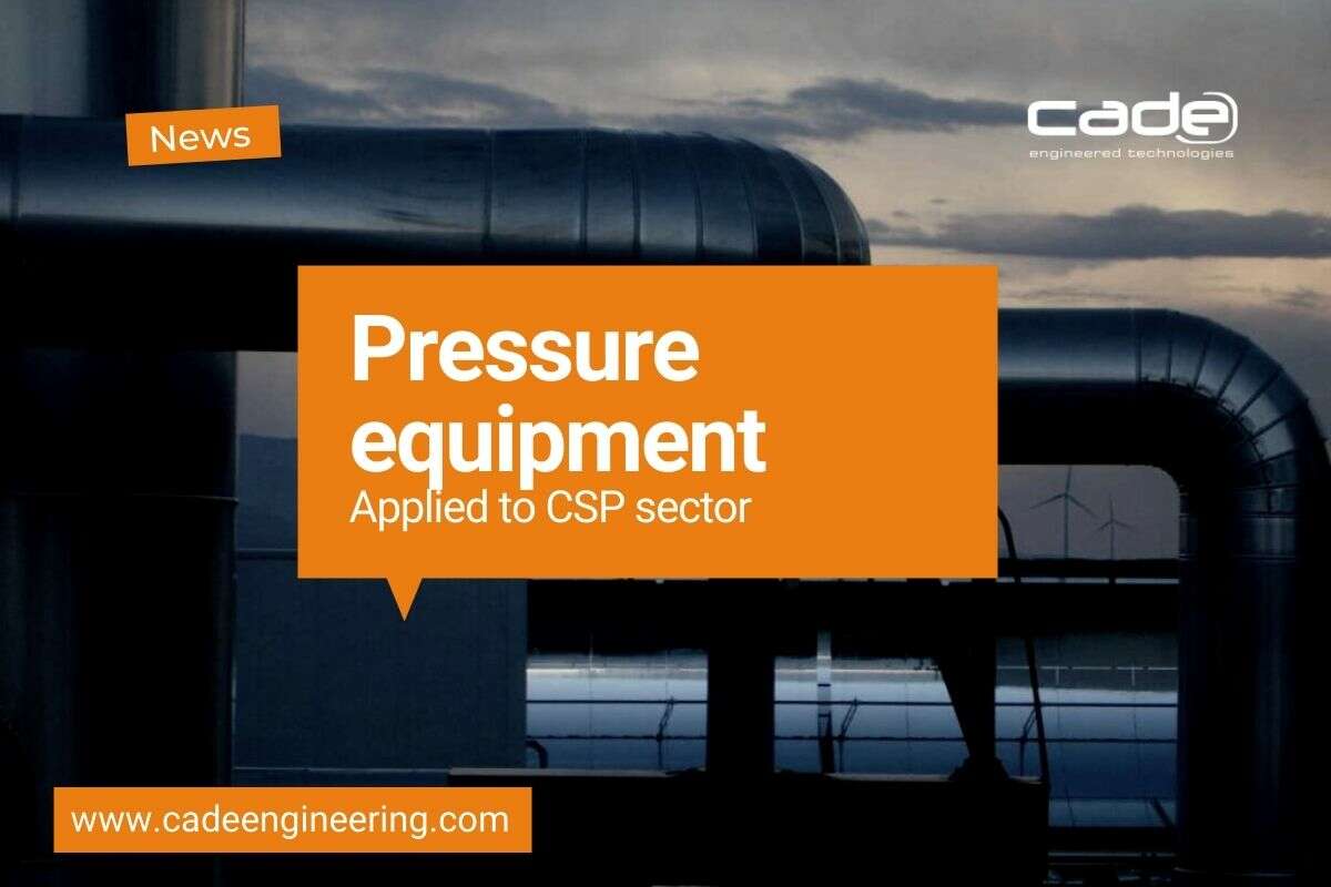 Pressure equipment applied to CSP (Concentrated Solar Power) sector