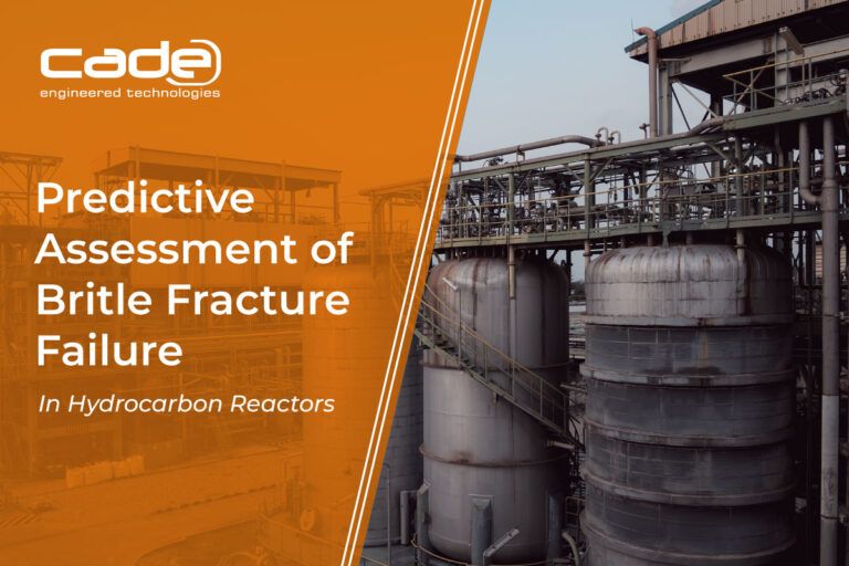 Predictive Assessment of Britle Fracture Failure in Hydrocarbon Reactors