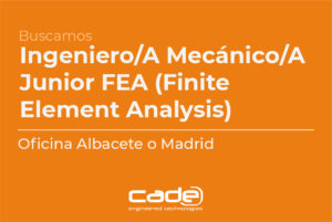 INGENIERO/A MECÁNICO/A JUNIOR FEA (FINITE ELEMENT ANALYSIS)