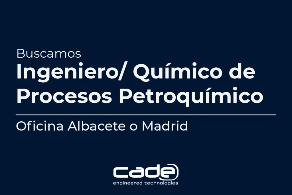 INGENIERO/A QUÍMICO DE PROCESOS PETROQUÍMICO